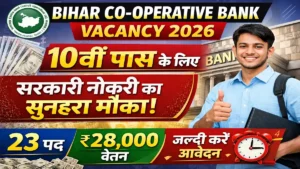 Bihar Co-Operative Bank Vacancy 2026